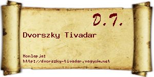Dvorszky Tivadar névjegykártya